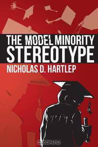 The Model Minority Stereotype