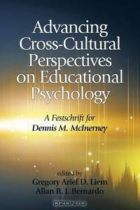 Advancing Cross-Cultural Perspectives on Educational Psychology