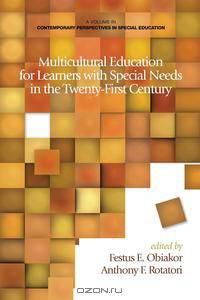 Multicultural Education for Learners with Special Needs in the Twenty-First Century