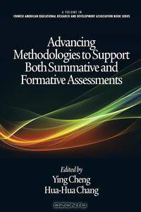 Advancing Methodologies to Support Both Summative and Formative Assessments