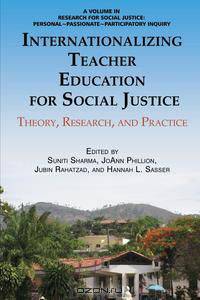 Internationalizing Teacher Education for Social Justice