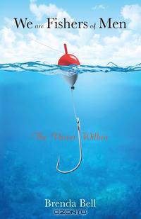 We Are Fishers of Men