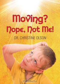 Moving? Nope, Not Me!