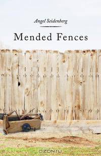 Mended Fences