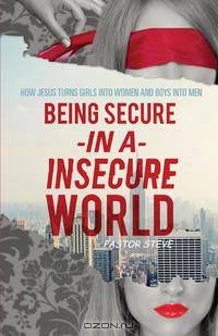 Being Secure -In A- Insecure World