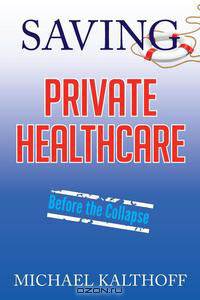 Saving Private Healthcare