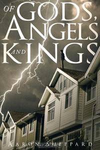 Of Gods, Angels and Kings