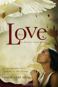 But Love Is Thicker Than Blood