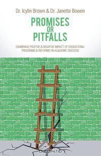 Promises or Pitfalls