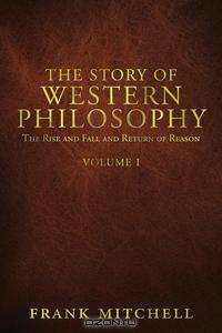 The Story of Western Philosophy