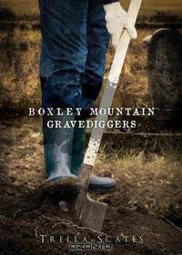 Boxley Mountain Gravediggers