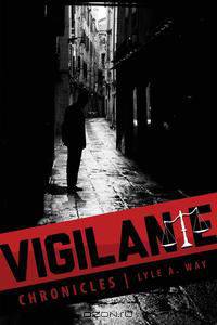Vigilante Chronicles