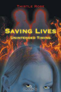 Saving Lives Unintended Timing