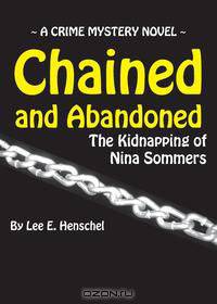 Chained and Abandoned