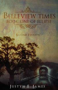 Belleview Times, Book One of Ellipse