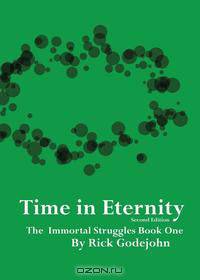Time in Eternity, Second Edition