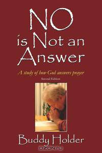No Is Not an Answer, Second Edition