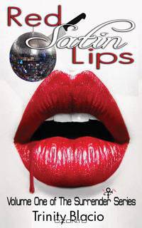 Red Satin Lips, Book One