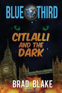 Blue Third - Citlalli and the Dark