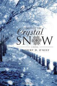 Through the Crystal Snow