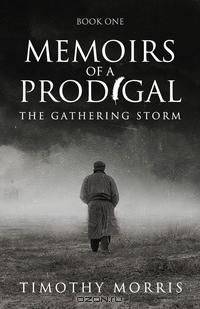 Memoirs of a Prodigal - Book 1