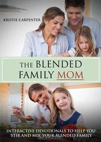 The Blended Family Mom