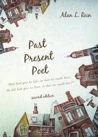 Past, Present, Poet, Second Edition