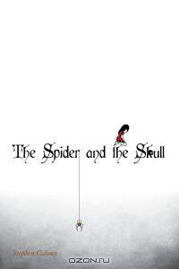 The Spider and the Skull