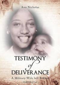 Testimony of Deliverance