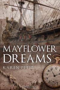 Mayflower Dreams