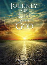 Journey Of Life With God