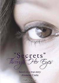 Secrets Through Her Eyes