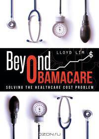 Beyond Obamacare