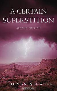 A Certain Superstition