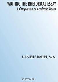 Writing the Rhetorical Essay