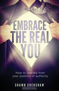 Embrace the Real You