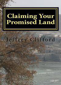 Claiming Your Promised Land