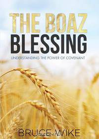 The Boaz Blessing