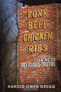 Pork, Beef, Chicken and Ribs