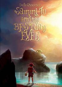 Sammi Jo and the Best Day Ever!