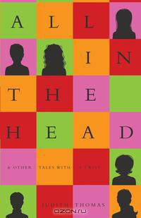 All In The Head & other Tales with a Twist