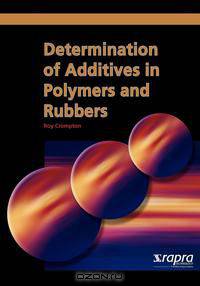 Determination of Additives in Polymers and Rubbers
