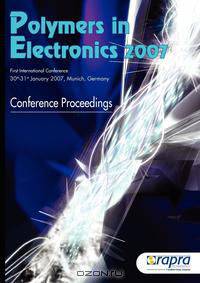 Polymers in Electronics 2007