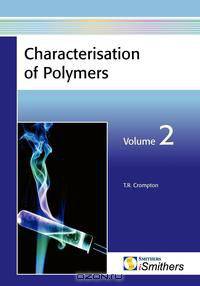 Characterisation of Polymers, Volume 2