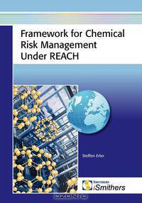Framework for Chemical Risk Management under REACH