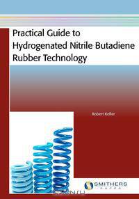 Practical Guide to Hydrogenated Nitrile Butadiene Rubber Technology
