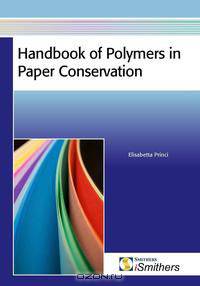 Handbook of Polymers in Paper Conservation