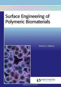 Surface Engineering of Polymeric Biomaterials