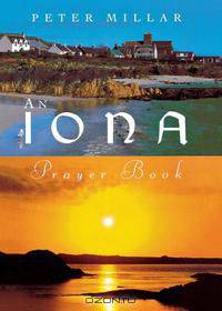 Iona Prayer Book