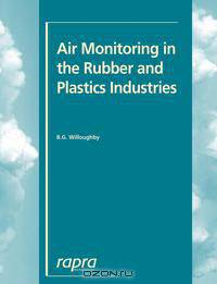 Air Monitoring in the Rubber and Plastics Industry